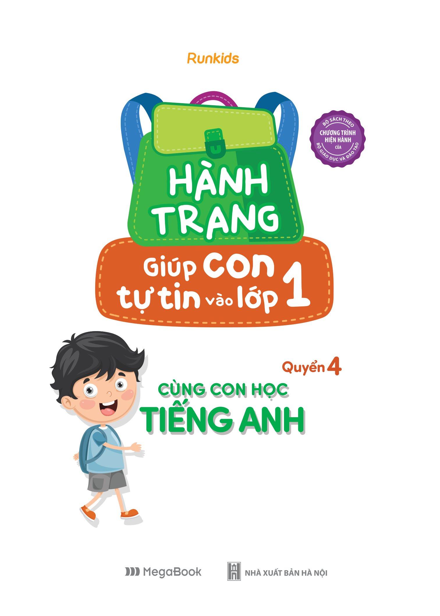 Hành Trang Giúp Con Tự Tin Vào Lớp 1 - Quyển 4: Cùng Con Học Tiếng Anh