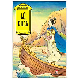 Tranh Truyện Lịch Sử Việt Nam - Lê Chân (Tái Bản 2023)