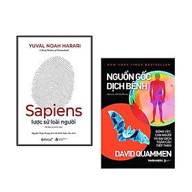 Combo Lược Sử Thế Giới: Sapiens Lược Sử Loài Người (Bìa Cứng) + Nguồn Gốc Dịch Bệnh