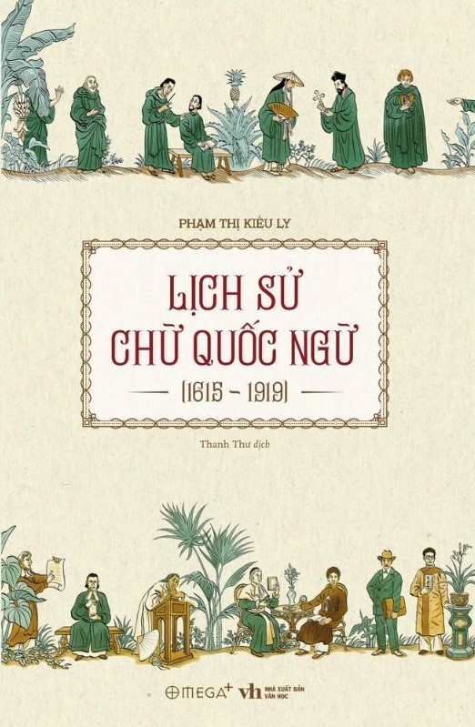 Lịch Sử Chữ Quốc Ngữ (1615 - 1919)