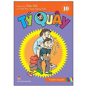 Tý Quậy - Tập 10 (Tái Bản 2019)