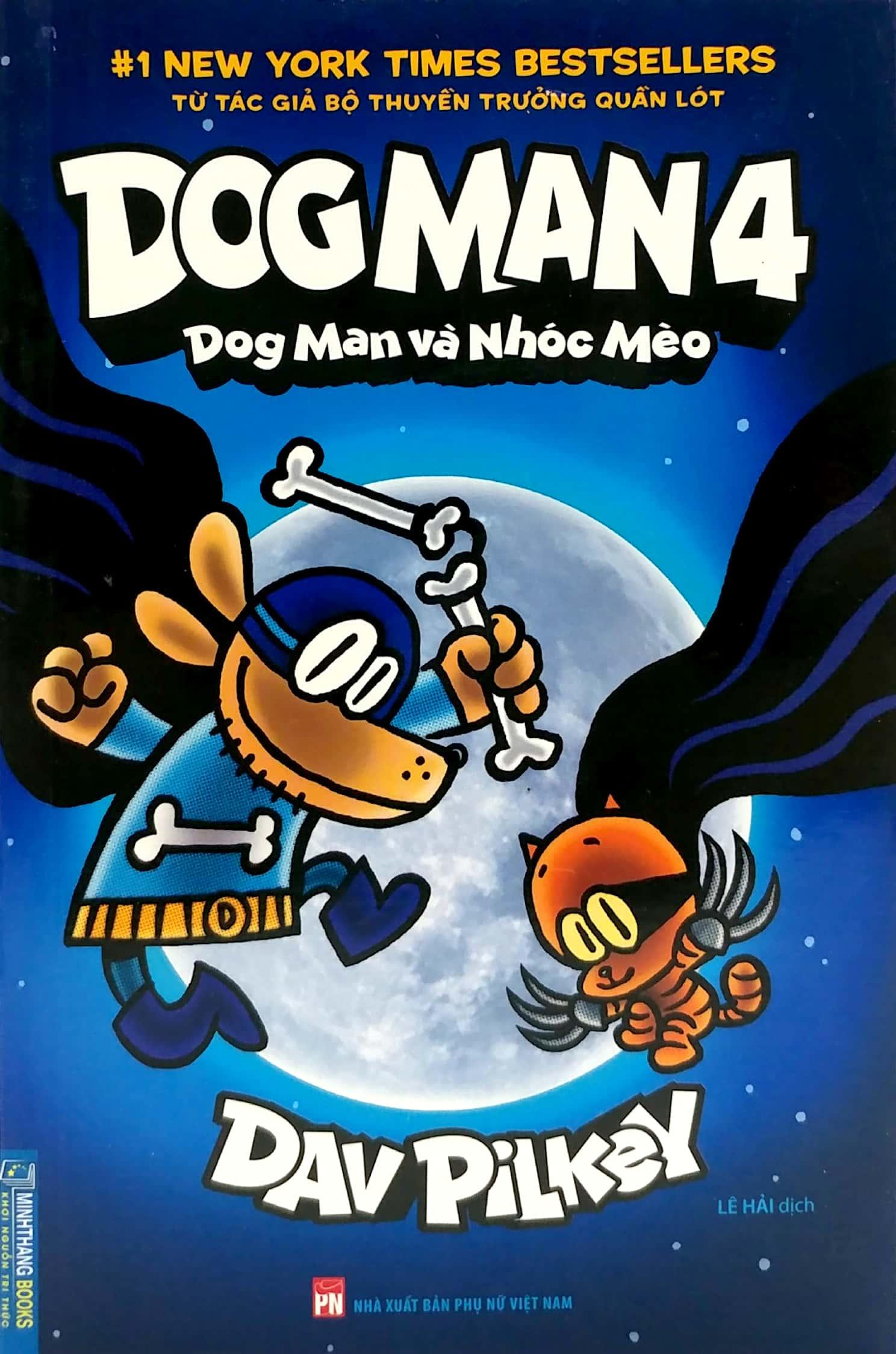 Dog Man 4 - Dog Man Và Nhóc Mèo (Bìa Mềm)