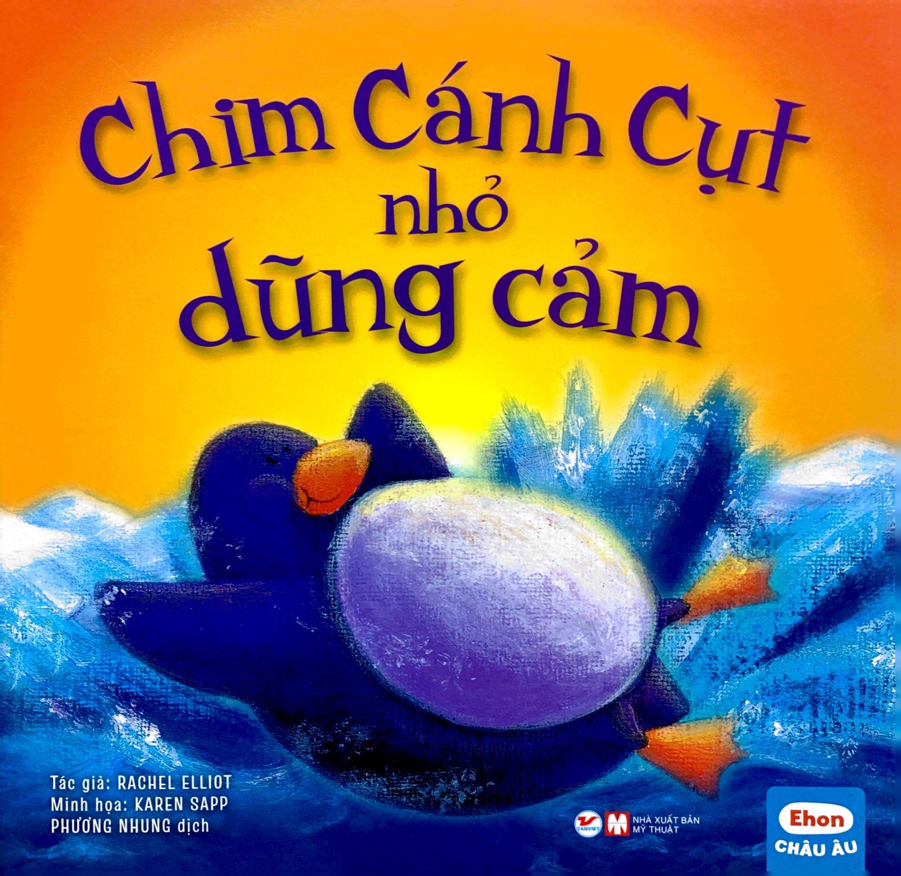 Ehon Châu Âu - Chim Cánh Cụt Nhỏ Dũng Cảm