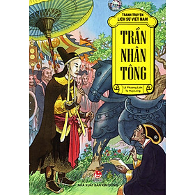 Tranh Truyện Lịch Sử Việt Nam: Trần Nhân Tông