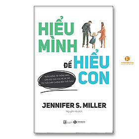 Hiểu mình để hiểu con