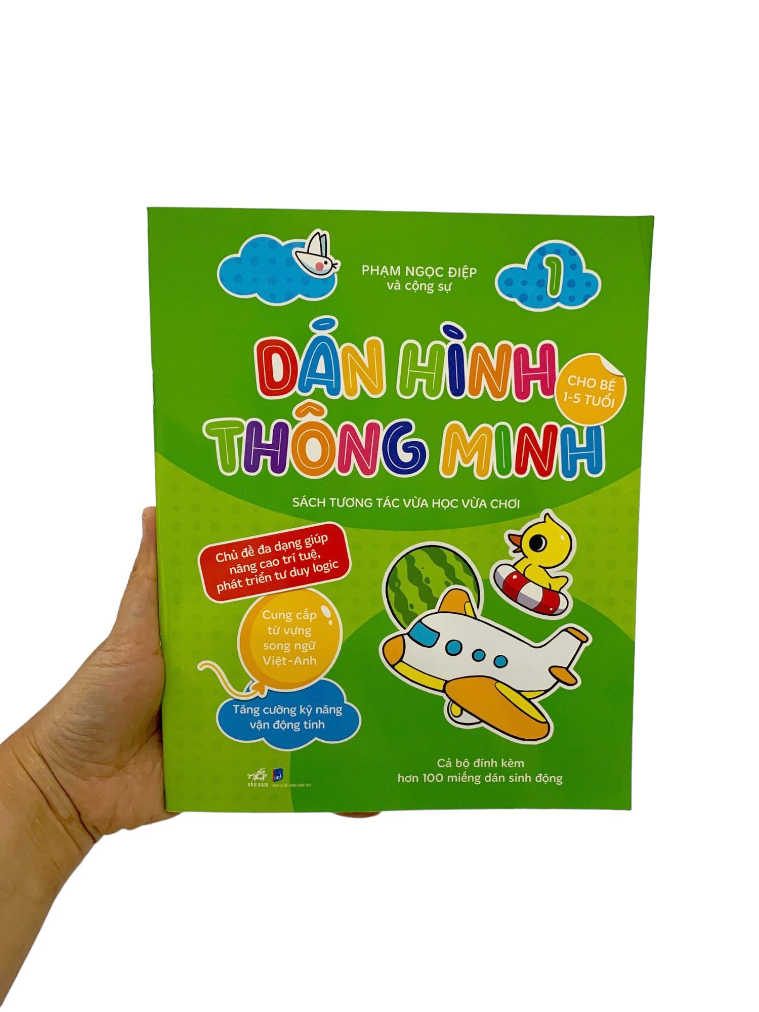 Dán Hình Thông Minh - Sách Tương Tác Vừa Học Vừa Chơi - Tập 1 (Dành Cho Bé 1-5 Tuổi)