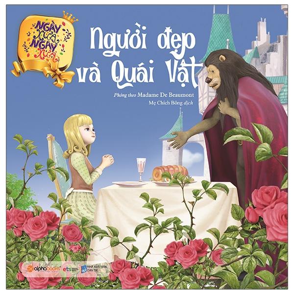 Ngày Xửa Ngày Xưa - Người Đẹp Và Quái Vật (Tái Bản 2023)