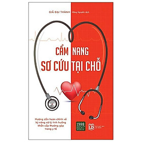 Sách - Cẩm nang sơ cứu tại chỗ