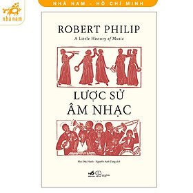Sách - Lược sử âm nhạc (Nhã Nam HCM)