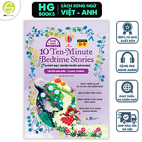 Sách Song Ngữ - 10 phút đọc truyện trước giờ đi ngủ: Truyện kinh điển giúp bé gieo mầm tính cách tốt