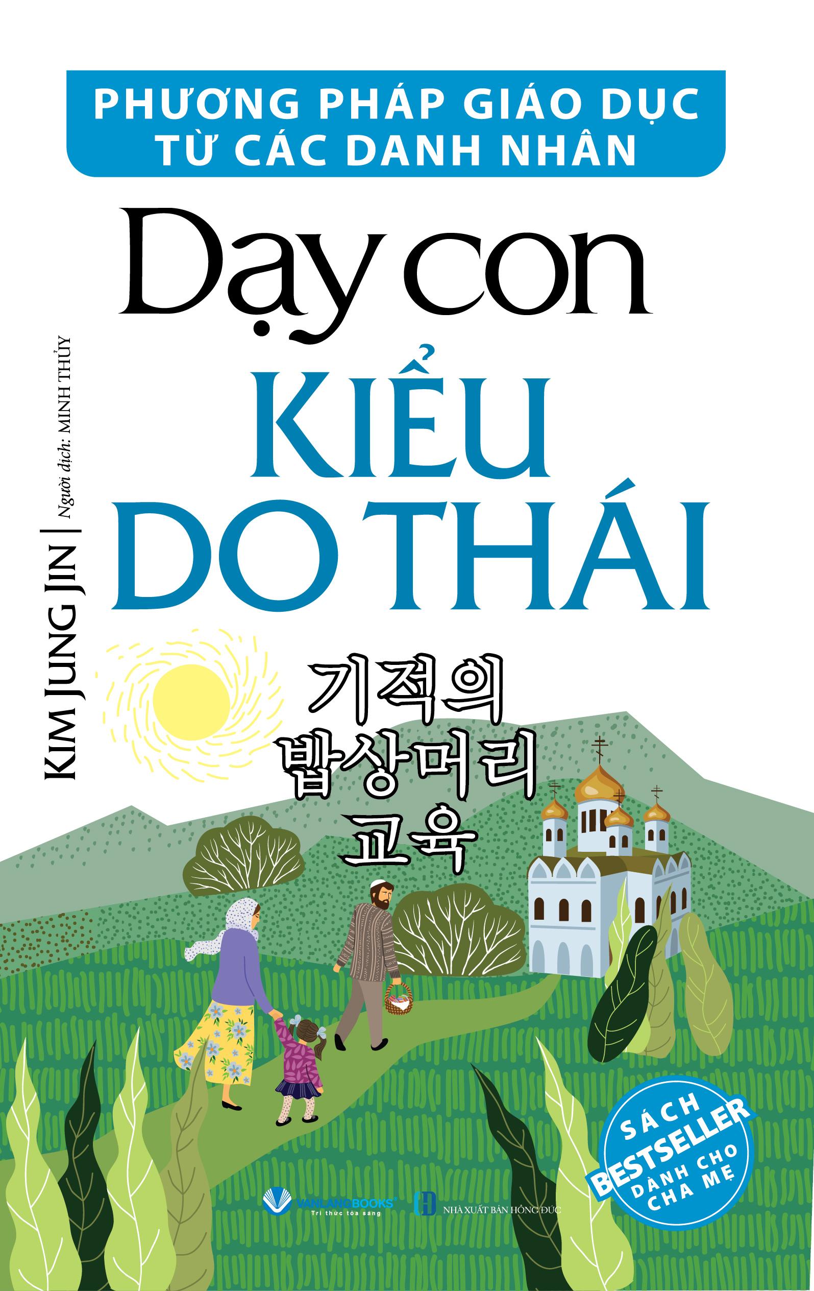 Sách - Phương Pháp Giáo Dục Từ Các Danh Nhân - Dạy Con Kiểu Do Thái (Tái Bản 2025)