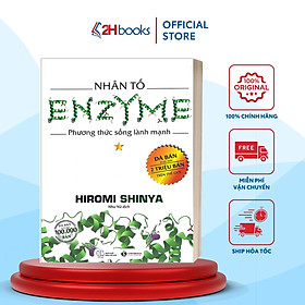 Sách- Nhân Tố Enzyme -Tập 1- Phương Thức Sống Lành Mạnh- Sách Y Học- (Tái Bản 2023)(109)- 2HBooks