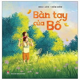 Bàn Tay Của Bố (Tái Bản)