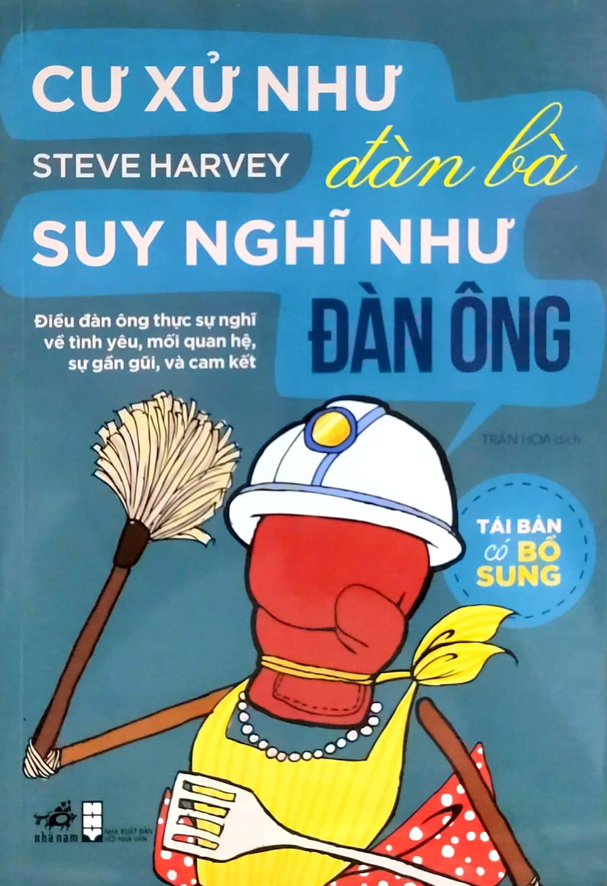 Cư Xử Như Đàn Bà Suy Nghĩ Như Đàn Ông (Tái Bản Có Bổ Sung)
