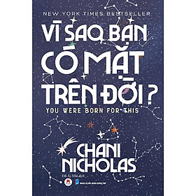 Sách - Vì Sao Bạn Có Mặt Trên Đời ( Huy Hoàng )
