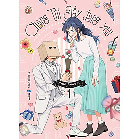 Chàng Túi Giấy Đang Yêu - Tập 1