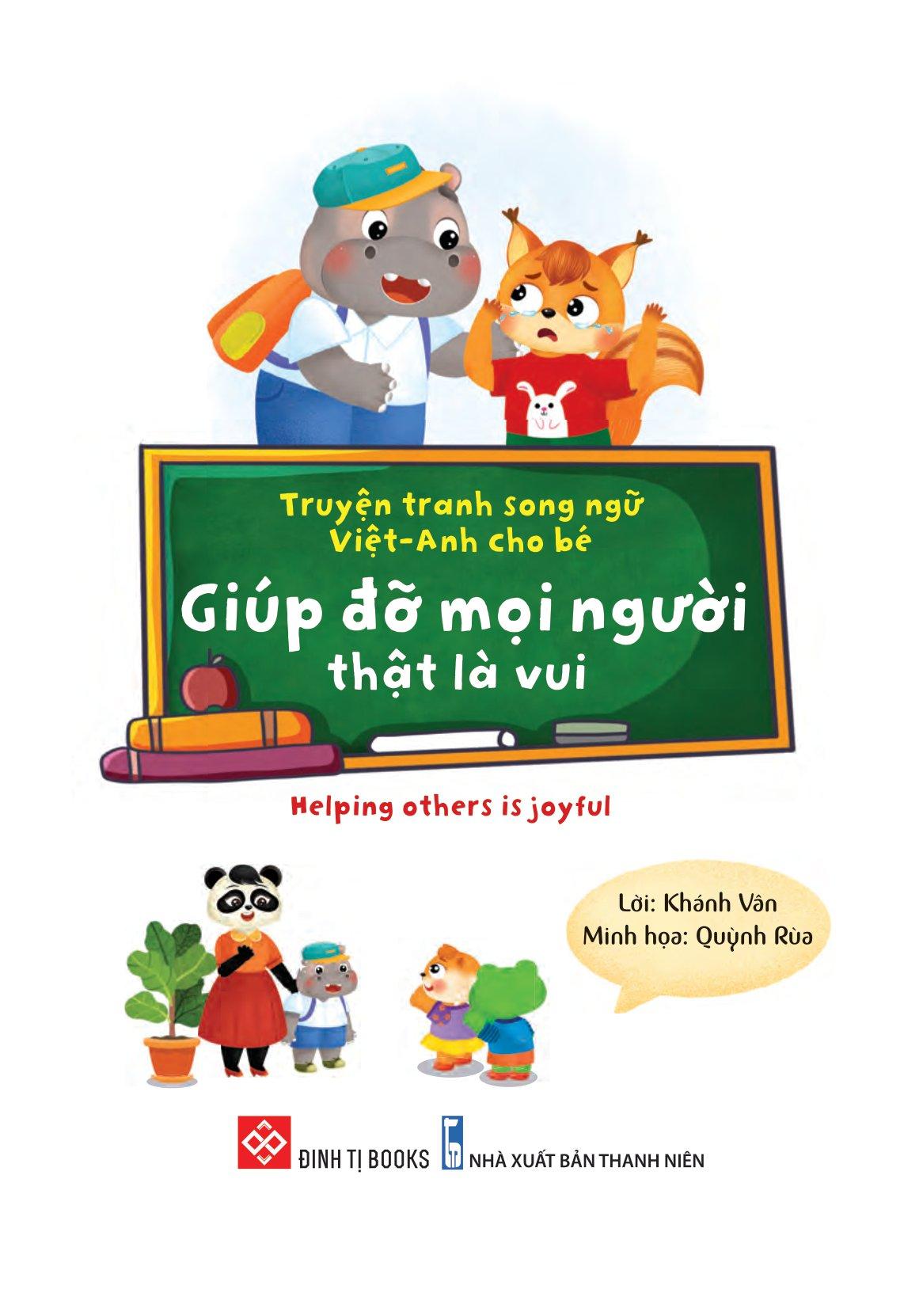 Sách Truyện Tranh Song Ngữ Việt Anh Cho Bé - Giúp Đỡ Mọi Người Thật Là Vui
