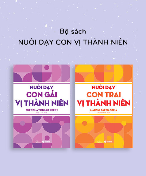 Nuôi Dạy Con Gái Vị Thành Niên - Christina Trujillo Sieren - Ngô Loan dịch - (bìa mềm)