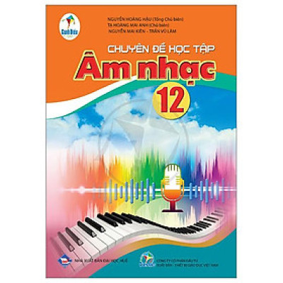 Chuyên Đề Học Tập Âm Nhạc 12 (Cánh Diều) (Chuẩn)