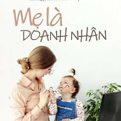 Mẹ Là Doanh Nhân