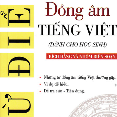 Combo 3 Cuốn Từ Điển Dành Cho Học Sinh: Chính Tả + Đồng Âm Tiếng Việt + Từ Láy Tiếng Việt - KV