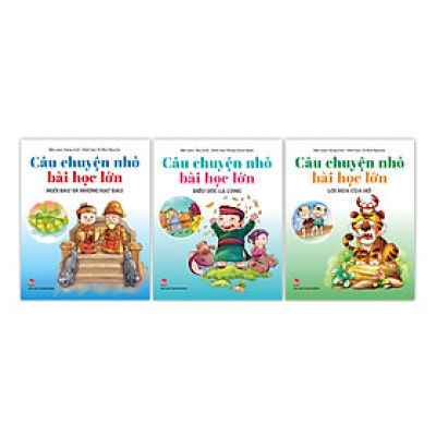 Bộ Sách Câu Chuyện Nhỏ Bài Học Lớn