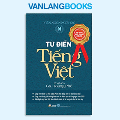 Từ Điển Tiếng Việt (Hoàng Phê) - Tái Bản - Vanlangbooks