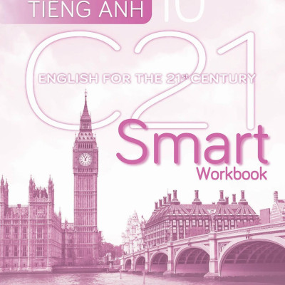 Tiếng Anh 10 - C21 - Smart - Workbook (2022)