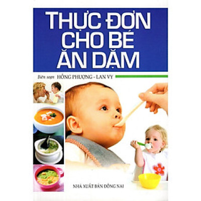 Sách - Thực Đơn Cho Bé Ăn Dặm - Chính Thông Book