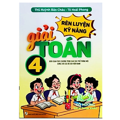 Sách - rèn luyện kỹ năng giải toán lớp 4 (BT)