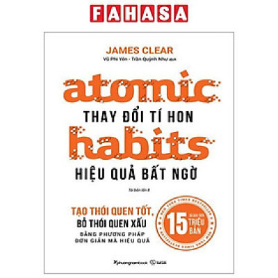 Atomic Habits - Thay Đổi Tí Hon Hiệu Quả Bất Ngờ (Tái Bản 2023)