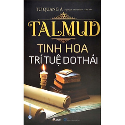 Talmud - Tinh Hoa Trí Tuệ Do Thái (VL)