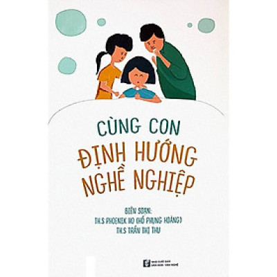Cùng Con Định Hướng Nghề Nghiệp - SG