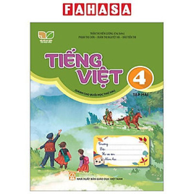 Tiếng Việt 4 - Tập 2 (Kết Nối) (Dành Cho Buổi Học Thứ Hai)