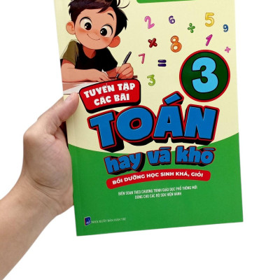 Sách - Tuyển Tập Các Bài Toán Hay Và Khó 3 - Bồi Dưỡng Học Sinh Khá, Giỏi