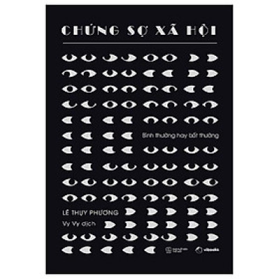 Chứng Sợ Xã Hội - Bình Thường Hay Bất Thường