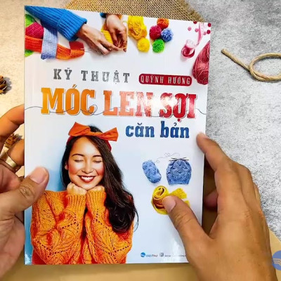  Kỹ Thuật Móc Len Sợi Căn Bản (Quỳnh Hương)