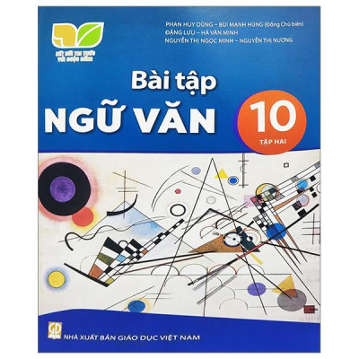 Sách Giáo Khoa Bài Tập Ngữ Văn 10 - Tập 2 (Kết Nối Tri Thức) (Chuẩn)
