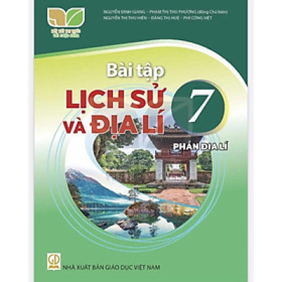 Sách - Bài Tập Lịch Sử và Địa Lí 7 - Phần Địa Lí - Kết Nối Tri Thức Với Cuộc Sống - GD
