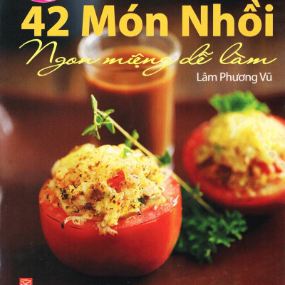 42 Món Nhồi Ngon Miệng Dễ Làm 