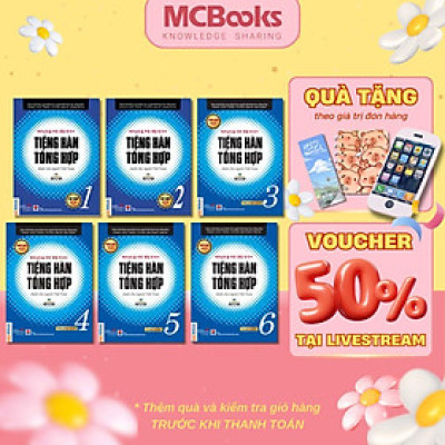Sách - Tiếng Hàn Tổng Hợp Dành Cho Người Việt Nam - Tập 1 Đến Tập 6 - Giáo Trình Kèm Sách Bài Tập - MCBooks