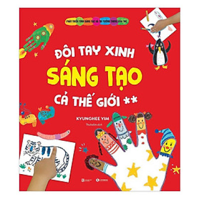 Sách - Đôi Tay Xinh Sáng Tạo Cả Thế Giới 2