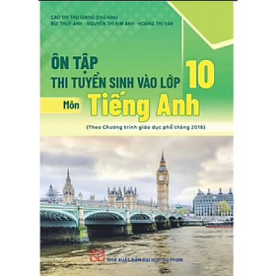 Sách - Ôn tập thi tuyển sinh vào lớp 10 môn Tiếng Anh (Hải Dương) (Theo chương trình giáo dục phổ thông 2018 mới)