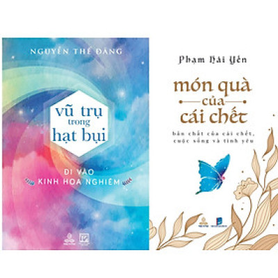 Combo sách Vũ Trụ Trong Hạt Bụi và Món Quà Của Cái Chết