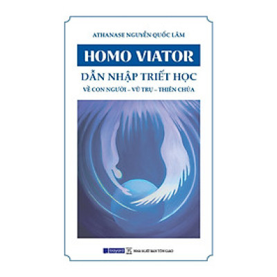 Sách - Dẫn Nhập Triết Học - Về Con Người - Vũ Trụ - Thiên Chúa - Bayard Việt Nam