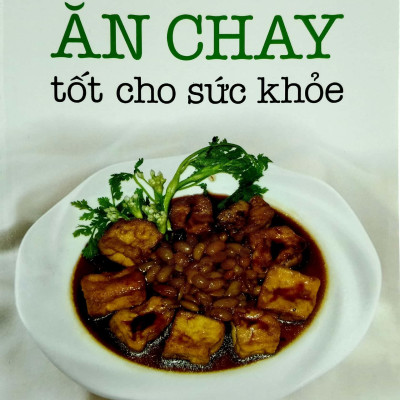 Ăn Chay Tốt Cho Sức Khỏe