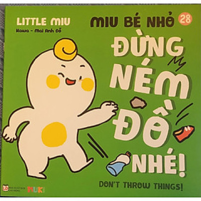 Sách Ehon Miu Bé Nhỏ Phần 3 Song Ngữ - Đừng Ném Đồ Nhé Song Ngữ