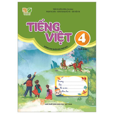 Tiếng Việt 4 - Tập 2 (Kết Nối) (Dành Cho Buổi Học Thứ Hai)