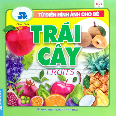 Từ Điển Hình Ảnh Cho Bé - Trái Cây