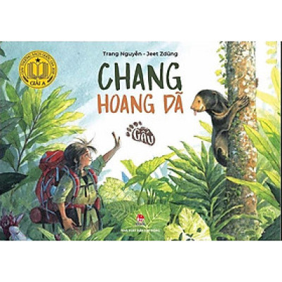 Chang hoang dã - Gấu - Kỉ niệm 65 năm NXB Kim Đồng